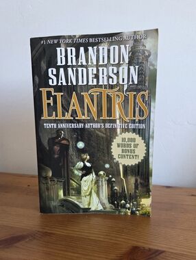 Brandom Sanderson Elantris Tenth Anniversary Author's Definitive Edition Bonus